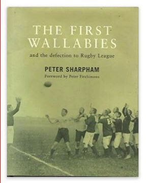 The First Rugby Tour by Peter Sharpham Peter Sharpham's 2020 Book on the First Wallabies depicting a lineout from the series on the cover.
